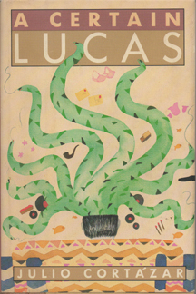 A Certain Lucas by Julio Cortázar