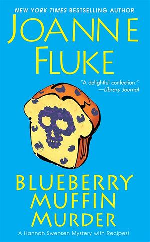 Blueberry Muffin Murder by Joanne Fluke