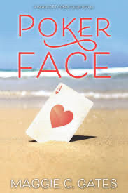Poker Face by Maggie Gates