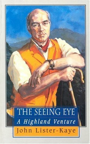 The Seeing Eye by John Lister-Kaye