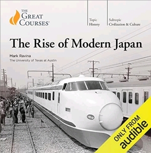 The Rise of Modern Japan by Mark J. Ravina