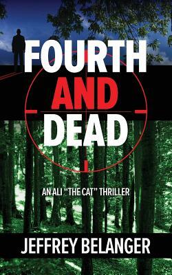 Fourth and Dead by Jeffrey Belanger