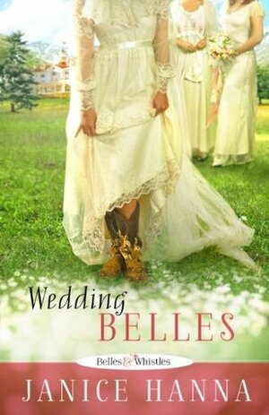 Wedding Belles by Janice Thompson, Janice Thompson