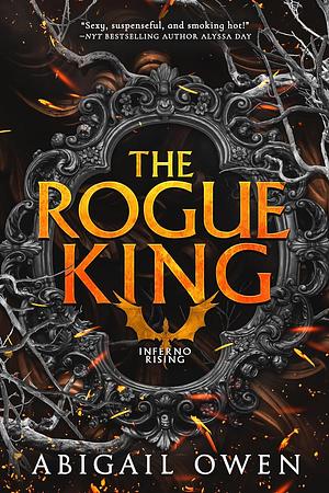 The Rogue King by Abigail Owen