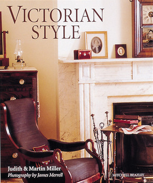 Victorian Style by James Merrell, Judith H. Miller