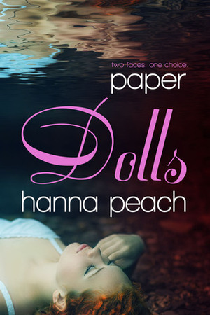 Paper Dolls by Hanna Peach, Sienna Blake