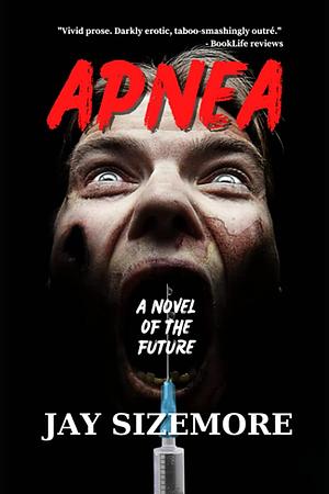 Apnea by Jay Sizemore