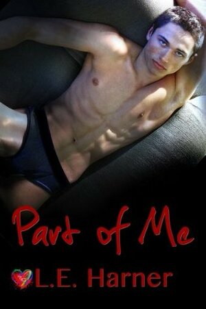 Part of Me by L.E. Harner