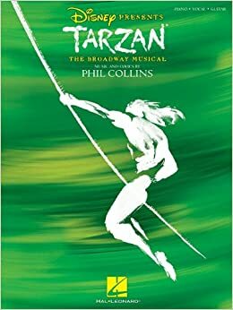 Tarzan: The Broadway Musical by David Henry Hwang