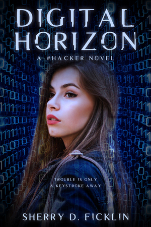 Digital Horizon by Sherry D. Ficklin