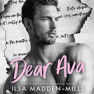 Dear Ava by Ilsa Madden-Mills