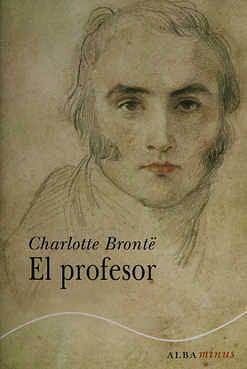 El profesor by Charlotte Brontë