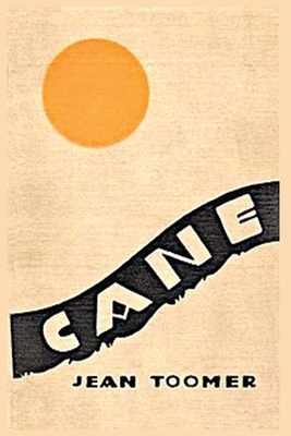Cane: by Jean Toomer Book Novel by Jean Toomer
