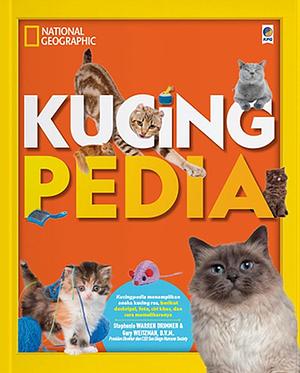 Kucingpedia by Stephanie Warren Drimmer, Talita Putriyanti, Gary Weitzman