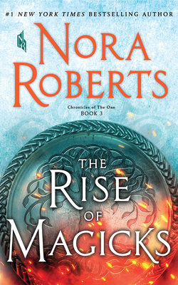 The Rise of Magicks by Nora Roberts