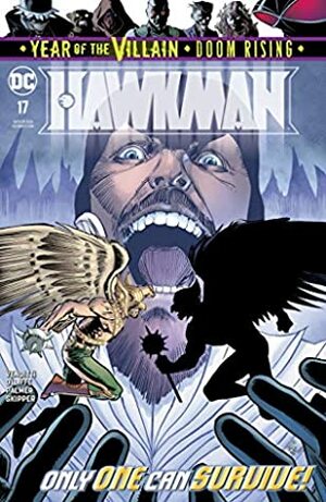 Hawkman (2018-) #17 by Patrick Olliffe, Robert Venditti, Tom Palmer, Jeremiah Skipper