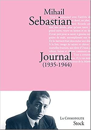 Journal: 1935-1944 by Mihail Sebastian, David Auburn
