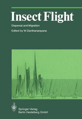 Insect Flight: Dispersal and Migration by 