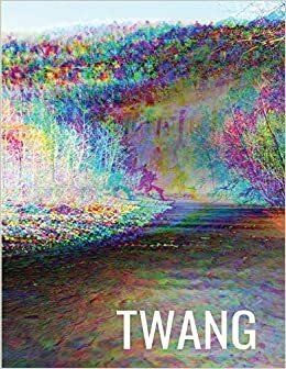 Twang by Brody Parrish Craig