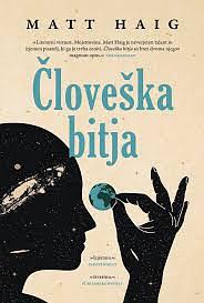 Človeška bitja by Matt Haig, Matt Haig, Branka Šnek Oset