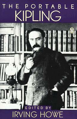 The Portable Kipling by Rudyard Kipling