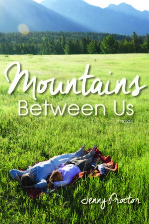 Mountains Between Us by Jenny Proctor