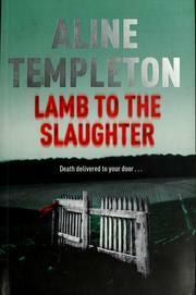 Lamb To The Slaughter by Aline Templeton