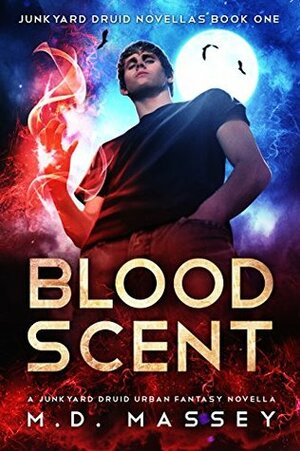 Blood Scent by M.D. Massey