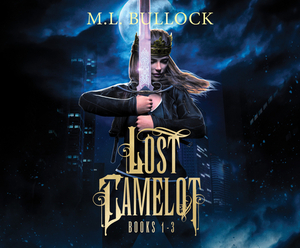 Lost Camelot by M. L. Bullock