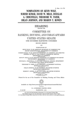 Nominations of Kevin Wolf, Suresh Kumar, David W. Mills, Douglas A. Criscitello, Theodore W. Tozer, Orlan Johnson, and Sharon Y. Bowen by Committee on Banking Housing (senate), United States Senate, United States Congress