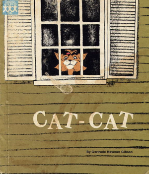 Cat-Cat by Gertrude Hevener Gibson