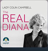 The Real Diana by Lady Colin Campbell