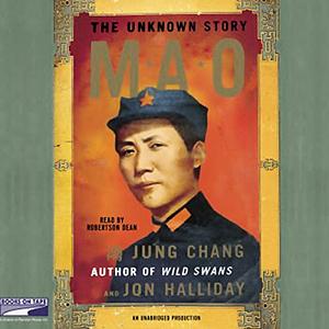 Mao: The Unknown Story by Jung Chang, Jon Halliday