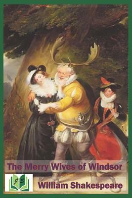 The Merry Wives of Windsor by William Shakespeare