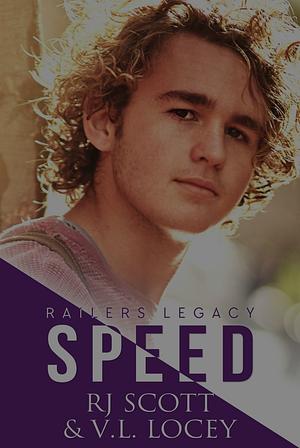Speed  by RJ Scott, V.L. Locey