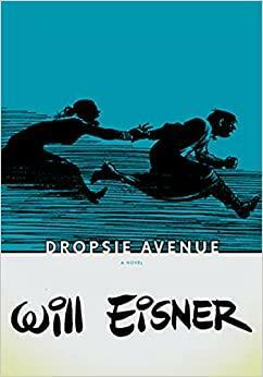 Susjedstvo: Dropsie Avenija by Will Eisner