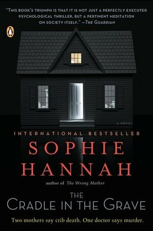 The Cradle In The Grave by Sophie Hannah