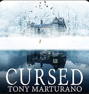 Cursed by Tony Marturano