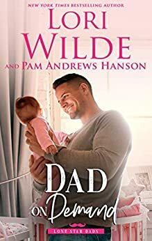 Dad on Demand by Lori Wilde, Pam Andrews Hanson