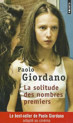 Solitude Des Nombres Premiers(la) by Paolo Giordano