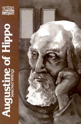 Augustine of Hippo: Selected Writings by 