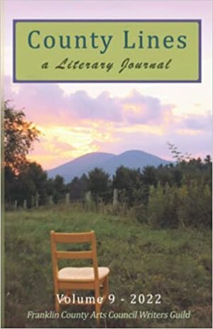 County Lines: A Literary Journal Vol.9 2022 Issue by Franklin County Arts Council