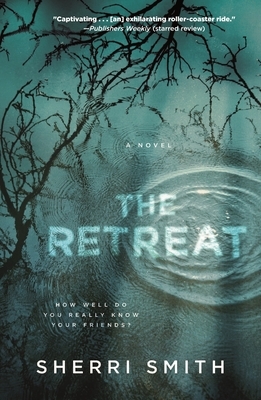 The Retreat: A Novel of Suspense by Sherri Smith