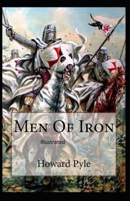 Men of Iron Illustrated by Howard Pyle