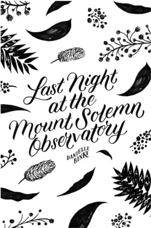 Last Night at the Mount Solemn Observatory: A #LoveOzYA Short Story by Danielle Binks