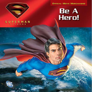 Be a Hero! by Brent Sudduth