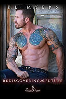 Rediscovering His Future by K.L. Myers