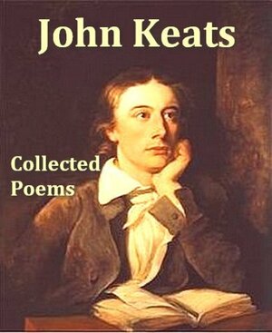 Collected Poems by John Keats