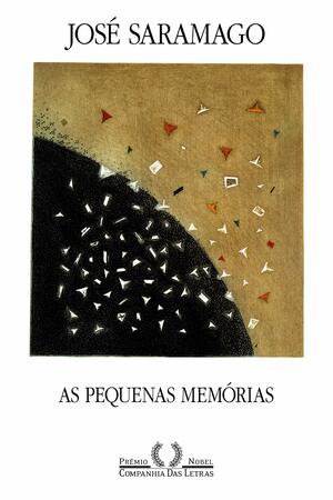 As pequenas memórias by José Saramago
