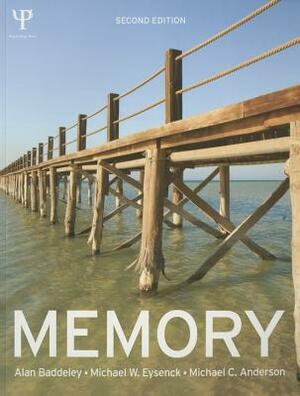 Memory by Michael C. Anderson, Michael W. Eysenck, Alan Baddeley